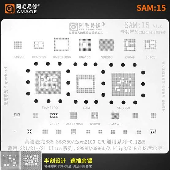 AMAOE SAM:15 Entegre Kalıbı G998U/G996U/SM8350/Exyn2100 MAX77705C W9020 SDR868 KM049 CPU Stencil SDR868 KM049 78105 78217 MAX77705C W9020 SMR526 G998U CPU