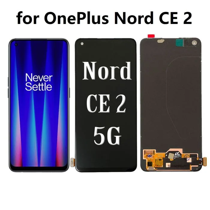 One Plus Nord Ce2 Ekran Dokunmatik A Plus Kalite Ürün/INCELL Çıtasız (Çerçevesiz)