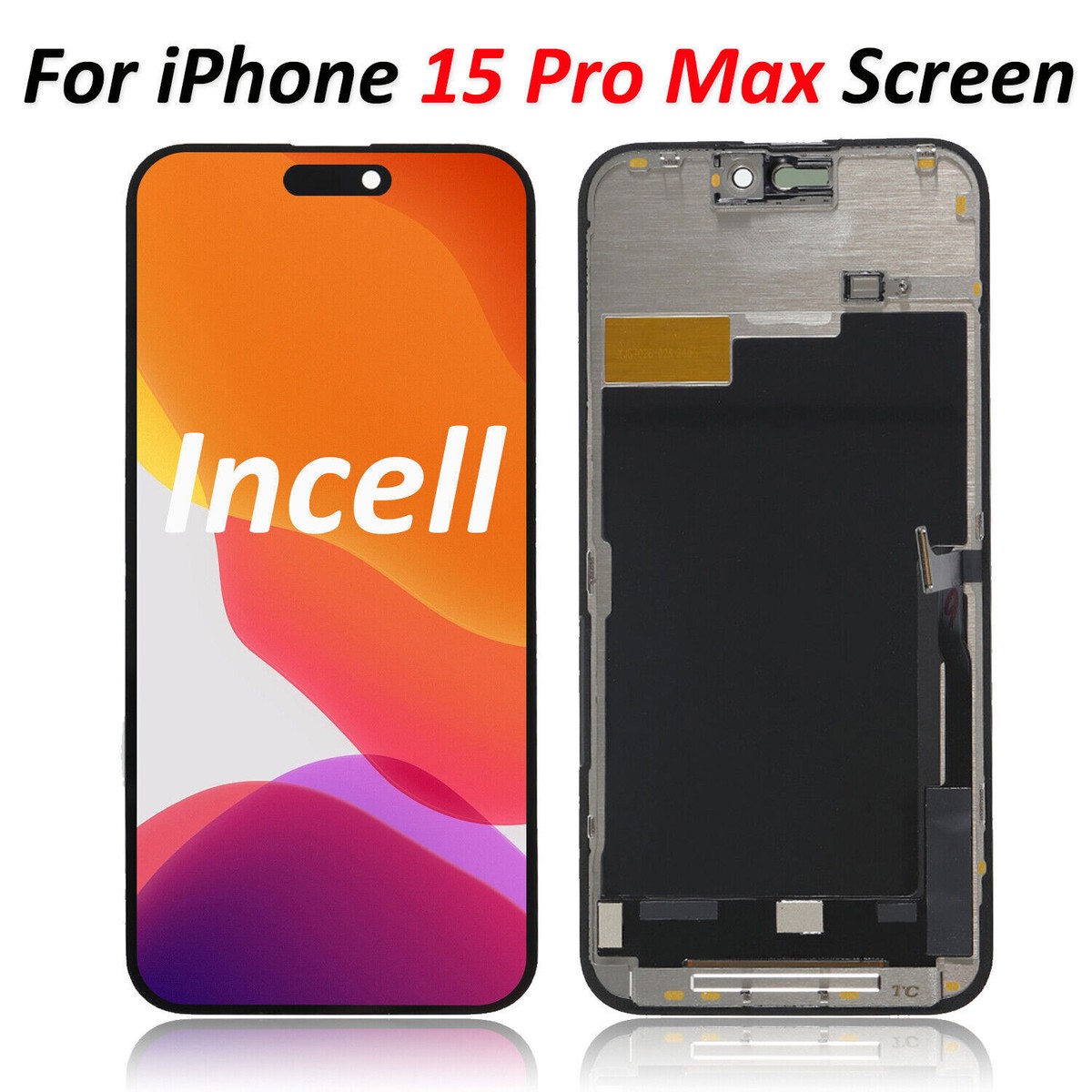 İphone 15 Pro Max İncell Ekran Dokunmatik FHD